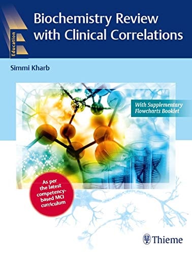 BIOCHEMISTRY REVIEW WITH CLINICAL CORRELATIONS WITH SUPPLEMENTARY FLOWCHARTS BOOKLET (PB 2020) cover