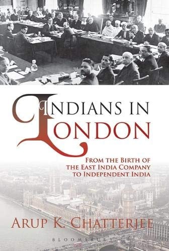 Indians in London From the Birth of the East India Company to Independent India cover