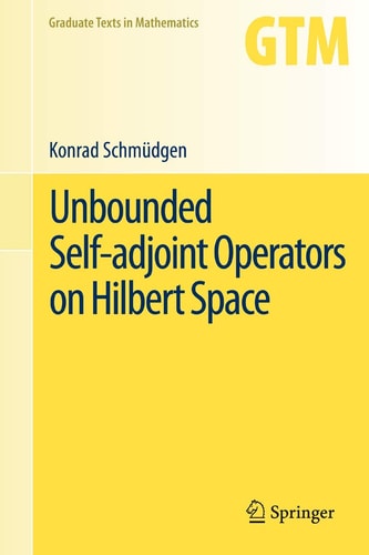 Unbounded Self-adjoint Operators on Hilbert Space cover