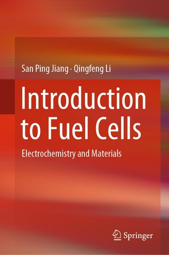 Introduction to Fuel Cells Electrochemistry and Materials cover