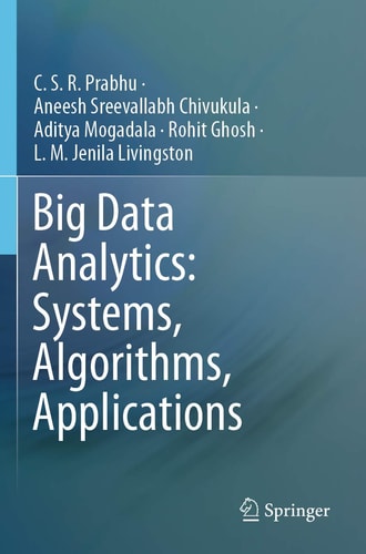Big Data Analytics: Systems, Algorithms, Applications cover