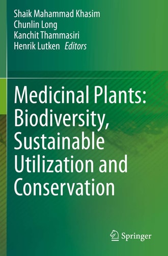 Medicinal Plants: Biodiversity, Sustainable Utilization and Conservation cover
