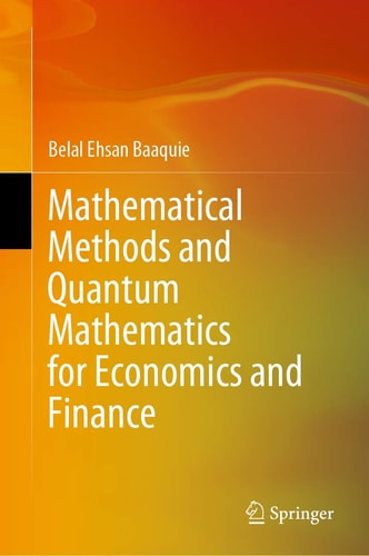Mathematical Methods and Quantum Mathematics for Economics and Finance cover