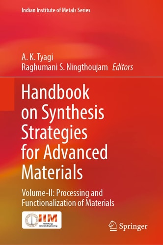 Handbook on Synthesis Strategies for Advanced Materials Volume-II: Processing and Functionalization of Materials cover