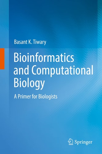 Bioinformatics and Computational Biology A Primer for Biologists cover