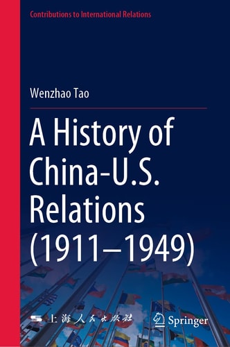 A History of China-U.S. Relations (1911–1949) cover