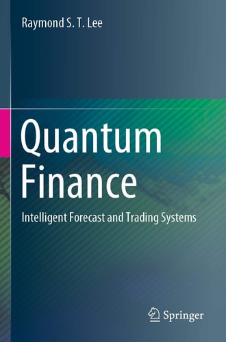 Quantum Finance Intelligent Forecast and Trading Systems cover