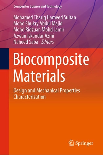 Biocomposite Materials Design and Mechanical Properties Characterization cover