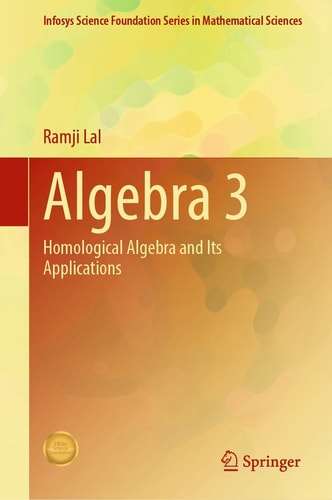 Algebra 3 Homological Algebra and Its Applications cover