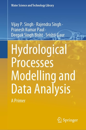 Hydrological Processes Modelling and Data Analysis A Primer cover