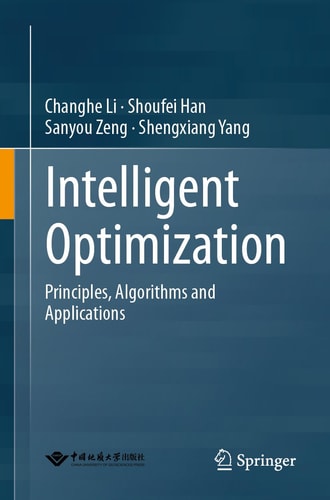 Intelligent Optimization Principles, Algorithms and Applications cover