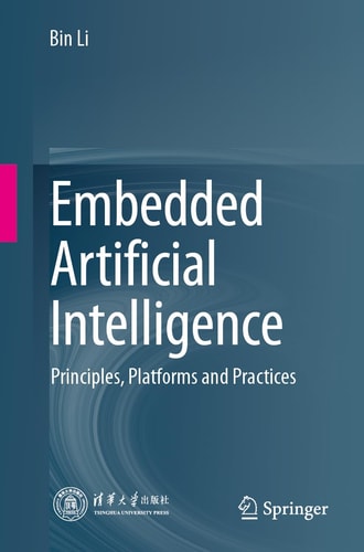 Embedded Artificial Intelligence Principles, Platforms and Practices cover