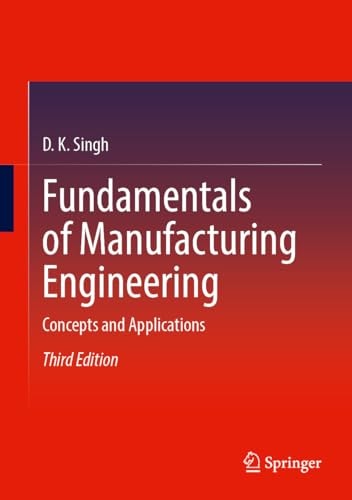 Fundamentals of Manufacturing Engineering Concepts and Applications cover