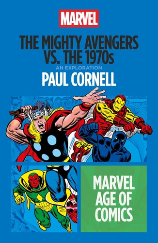 The Mighty Avengers Vs. the 1970s cover